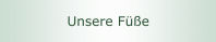 Unsere Füße