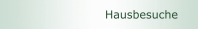 Hausbesuche